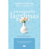 Enxugando Lágrimas - Série A Vida depois da Morte