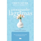 Enxugando Lágrimas - Série A Vida depois da Morte