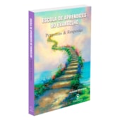 Escola de Aprendizes do Evangelho - Perguntas e Respostas