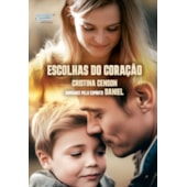 Escolhas do Coração