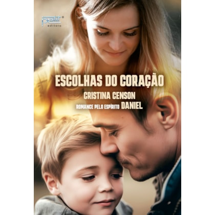 Escolhas do Coração