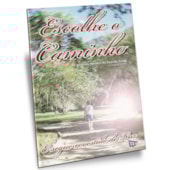 Escolhe o Caminho - Vol. 1 Escolhe o Caminho - Vol. 1