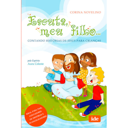 Escuta, Meu Filho...