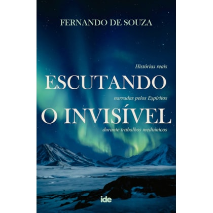 Escutando o Invisível