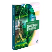 Espiritismo e Ecologia (Edição atualizada)
