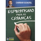 Espiritismo para as Crianças Espiritismo para as Crianças