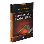 Estudando o Evangelho - Coleção Martins Peralva