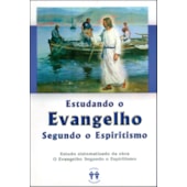 Estudando o Evangelho Segundo o Espiritismo