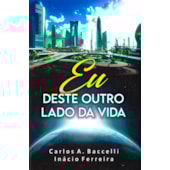 Eu Deste Outro Lado da Vida