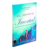 Eu, Espírito Imortal