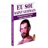 Eu sou Saint Germain Eu sou Saint Germain