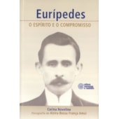 Eurípedes o Espírito e o Compromisso