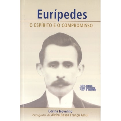 Eurípedes o Espírito e o Compromisso