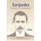 Eurípedes o Espírito e o Compromisso