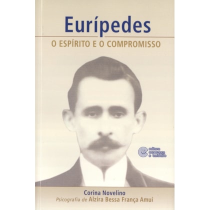 Eurípedes o Espírito e o Compromisso