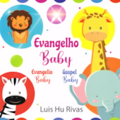 Evangelho Baby (Trilíngue)