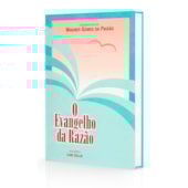 Evangelho da Razão (O) Evangelho da Razão (O)