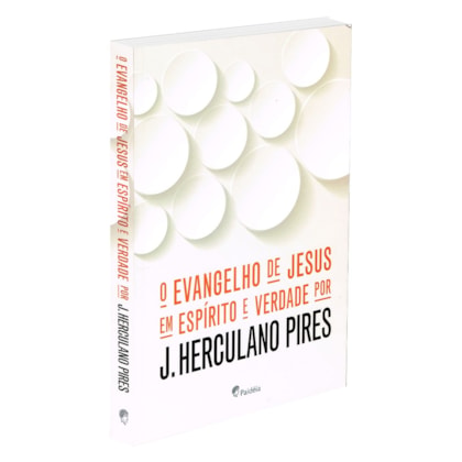Evangelho de Jesus em Espírito e Verdade