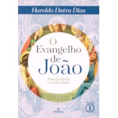 Evangelho de João (O) - Volume 1 Evangelho de João (O) - Volume 1