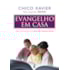 Evangelho em Casa