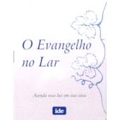 Evangelho no Lar (Livreto) Evangelho no Lar (Livreto)