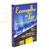 Evangelho no Lar para Crianças de 8 a 80 anos Evangelho no Lar para Crianças de 8 a 80 anos