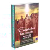 Evangelho Puro, Puro Evangelho Evangelho Puro, Puro Evangelho