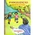 Evangelização Infanto-Juvenil / Intermediario A - de 10 a 11 Anos