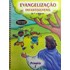 Evangelização Infanto-Juvenil / Primário C - de 7 a 9 Anos