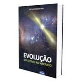 Evolução do Átomo ao Arcanjo Evolução do Átomo ao Arcanjo