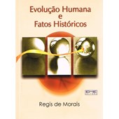 Evolução Humana e Fatos Históricos