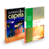 Exilados da Capela e A Caminho da Luz  Kit com 2 Livros