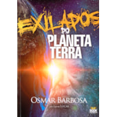 Exilados do Planeta Terra Exilados do Planeta Terra