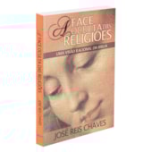 Face Oculta das Religiões (A) Face Oculta das Religiões (A)