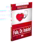 Fala, Dr. Inácio! Fala, Dr. Inácio!