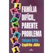 Família Difícil, Parente Problema