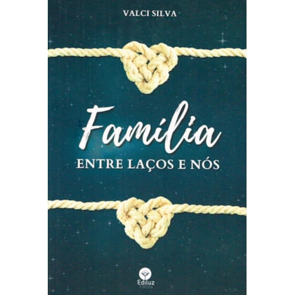Família Entre Laços e Nós