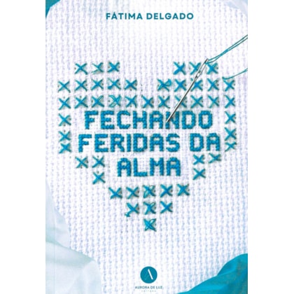 Fechando Feridas da Alma