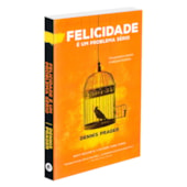 Felicidade é um Problema Sério