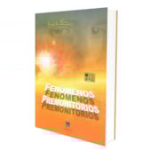 Fenômenos Premonitórios Fenômenos Premonitórios