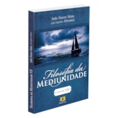 Filosofia da Mediunidade - VII Filosofia da Mediunidade - VII