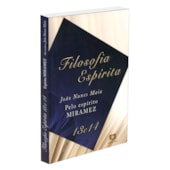 Filosofia Espírita - Vols. 13 e 14 Filosofia Espírita - Vols. 13 e 14