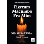 Fizeram Macumba pra Mim