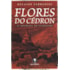 Flores do Cédron