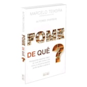 Fome de Quê ?