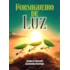 Formigueiro de Luz