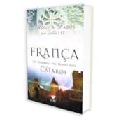 França - Um Romance do Tempo dos Cátaros