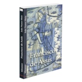 Francisco de Assis Francisco de Assis