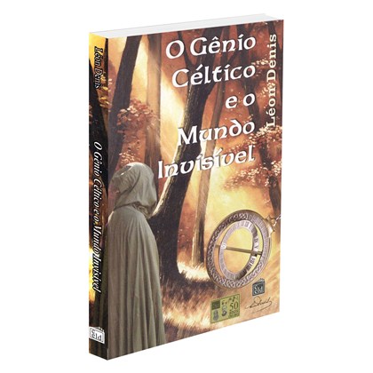 Gênio Céltico e o Mundo Invisível (O)