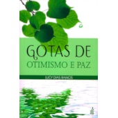 Gotas de Otimismo e Paz
